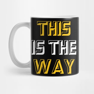 This is the way Mug